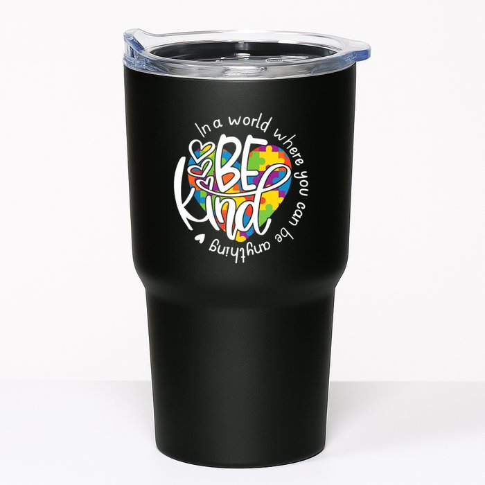 In A World Where You Can Be Anything Be Kind Kindness Tumbler