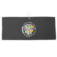 In A World Where You Can Be Anything Be Kind Kindness Large Microfiber Waffle Golf Towel