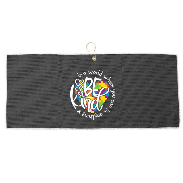 In A World Where You Can Be Anything Be Kind Kindness Large Microfiber Waffle Golf Towel