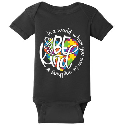 In A World Where You Can Be Anything Be Kind Kindness Baby Bodysuit