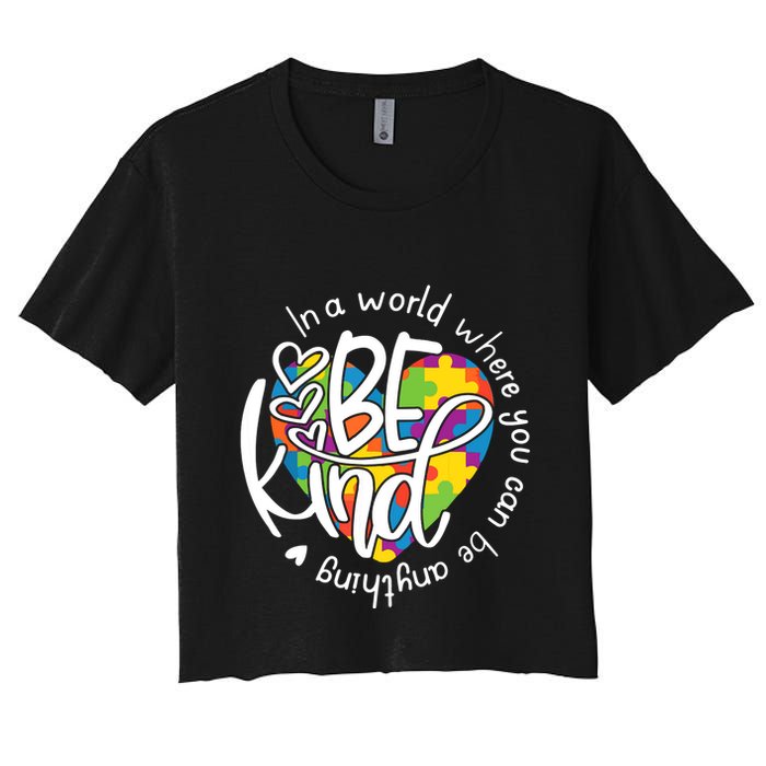 In A World Where You Can Be Anything Be Kind Kindness Crop Top