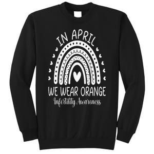 In April We Wear Orange Infertility Awareness Week Sweatshirt