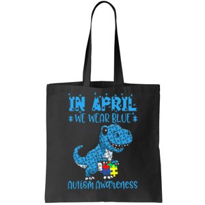 In April We Wear Blue Autism Awareness Month Dinosaur T-Rex Tote Bag