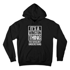 ItS A Winston Thing You WouldnT Understand First Name Hoodie