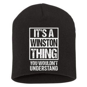 ItS A Winston Thing You WouldnT Understand First Name Short Acrylic Beanie