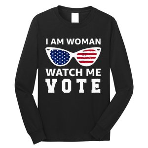 I Am Woman Watch Me Vote Long Sleeve Shirt