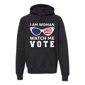 I Am Woman Watch Me Vote Premium Hoodie