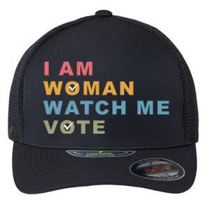 I Am Woman Watch Me Vote For Kamala Harris President 2024 Flexfit Unipanel Trucker Cap