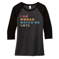 I Am Woman Watch Me Vote For Kamala Harris President 2024 Women's Tri-Blend 3/4-Sleeve Raglan Shirt