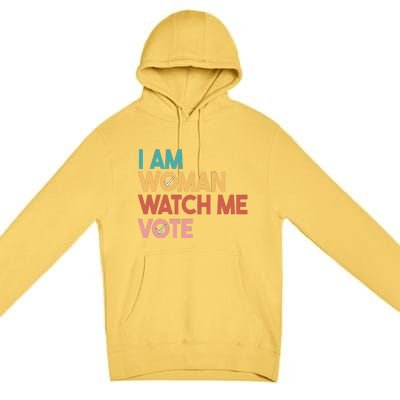 I Am Woman Watch Me Vote Premium Pullover Hoodie