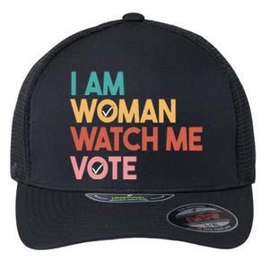 I Am Woman Watch Me Vote Flexfit Unipanel Trucker Cap