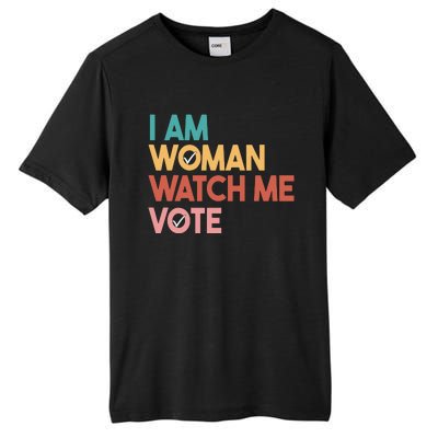 I Am Woman Watch Me Vote Tall Fusion ChromaSoft Performance T-Shirt