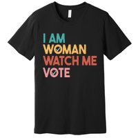 I Am Woman Watch Me Vote Premium T-Shirt