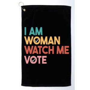 I Am Woman Watch Me Vote Platinum Collection Golf Towel