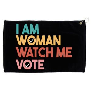 I Am Woman Watch Me Vote Grommeted Golf Towel