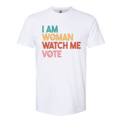 I Am Woman Watch Me Vote Softstyle CVC T-Shirt