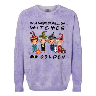 In A World Full Of Witches Be Golden Vintage Funny Halloween Colorblast Crewneck Sweatshirt