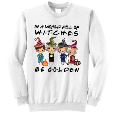 In A World Full Of Witches Be Golden Vintage Funny Halloween Sweatshirt