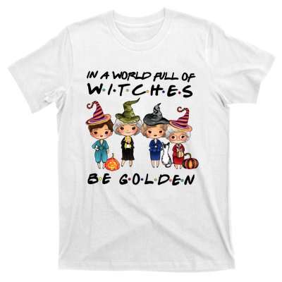 In A World Full Of Witches Be Golden Vintage Funny Halloween T-Shirt