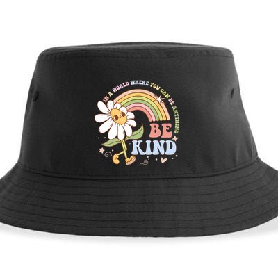 In A World Where You Can Be Anything Be Kind Kindness Sustainable Bucket Hat