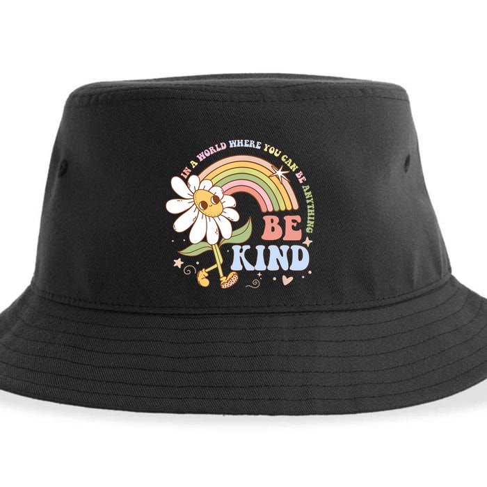 In A World Where You Can Be Anything Be Kind Kindness Sustainable Bucket Hat