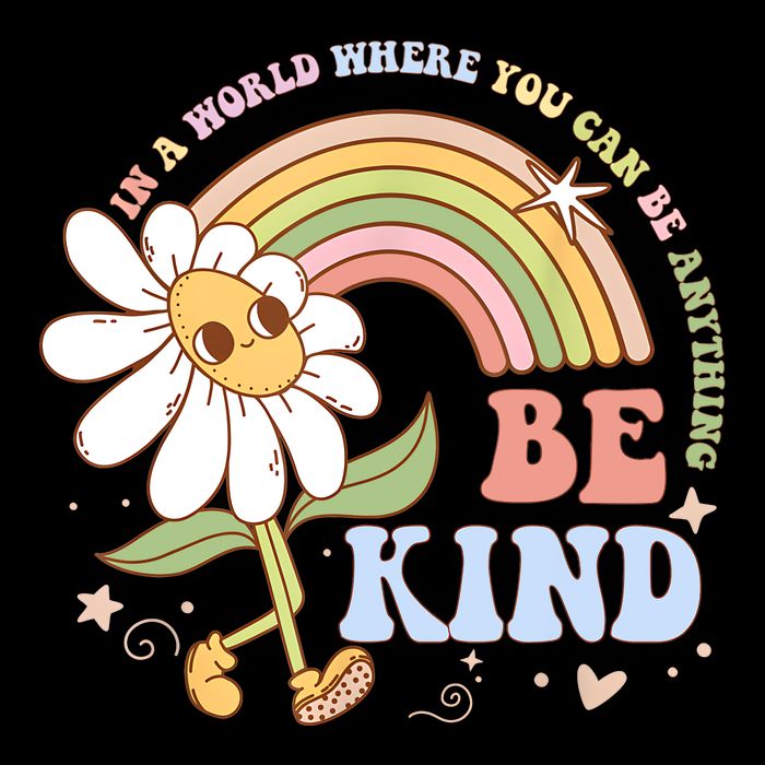 In A World Where You Can Be Anything Be Kind Kindness Sustainable Bucket Hat