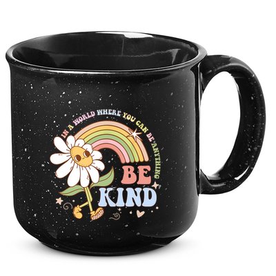 In A World Where You Can Be Anything Be Kind Kindness 15oz Campfire Ceramic Mug