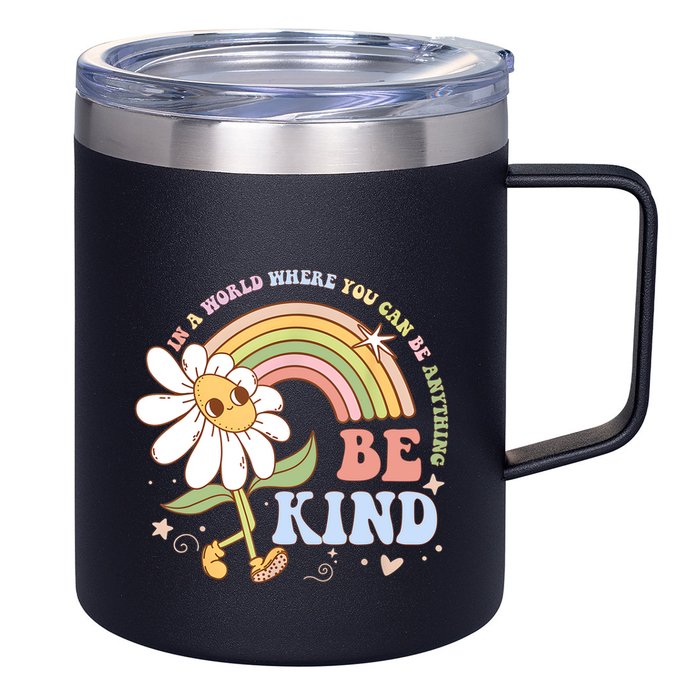 In A World Where You Can Be Anything Be Kind Kindness 12oz Stainless Steel Coffee Mug