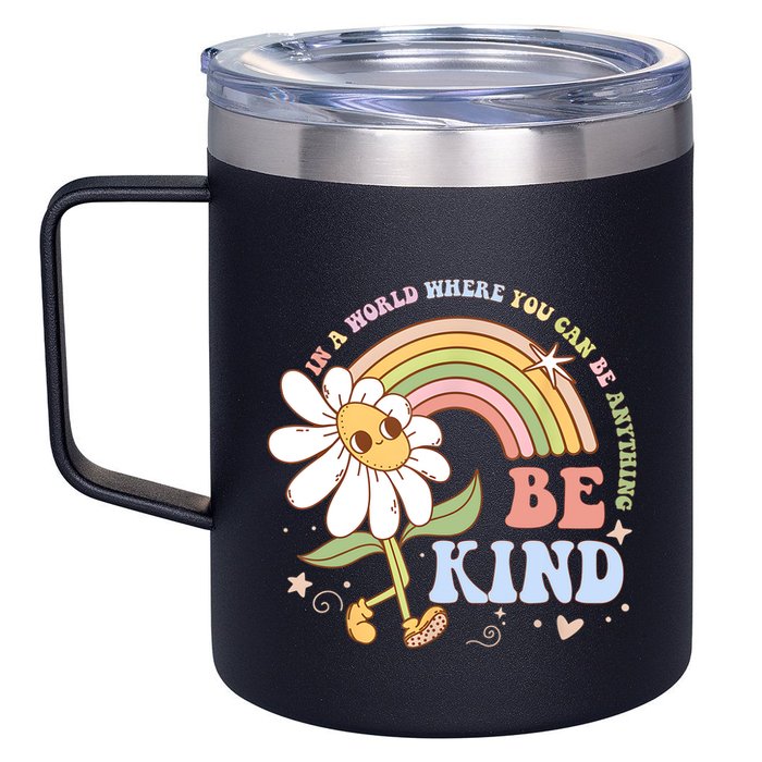 In A World Where You Can Be Anything Be Kind Kindness 12oz Stainless Steel Coffee Mug