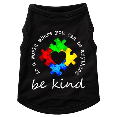 In A World Where You Can Be Anything Be Kind Autism Puzzle Doggie Tank