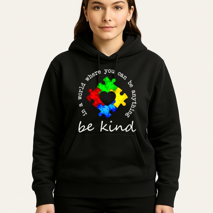 In A World Where You Can Be Anything Be Kind Autism Puzzle Hoodie