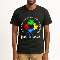 In A World Where You Can Be Anything Be Kind Autism Puzzle Tall T-Shirt