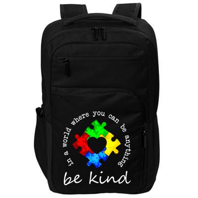 In A World Where You Can Be Anything Be Kind Autism Puzzle Impact Tech Backpack