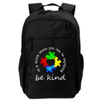 In A World Where You Can Be Anything Be Kind Autism Puzzle Backpack