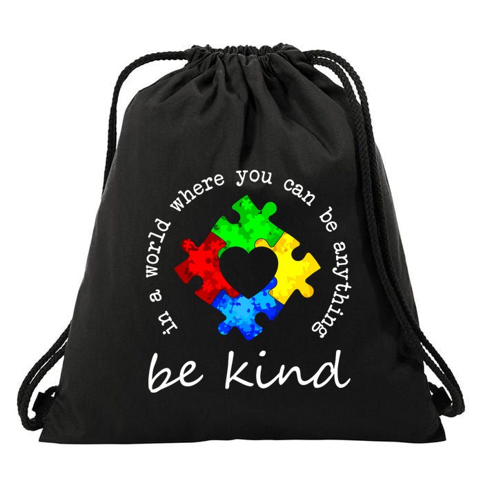 In A World Where You Can Be Anything Be Kind Autism Puzzle Drawstring Bag