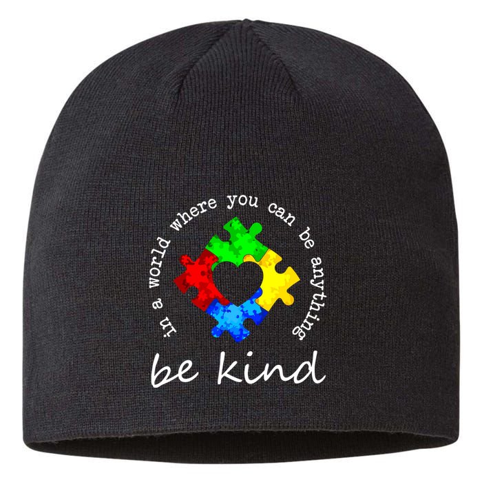 In A World Where You Can Be Anything Be Kind Autism Puzzle Sustainable Beanie