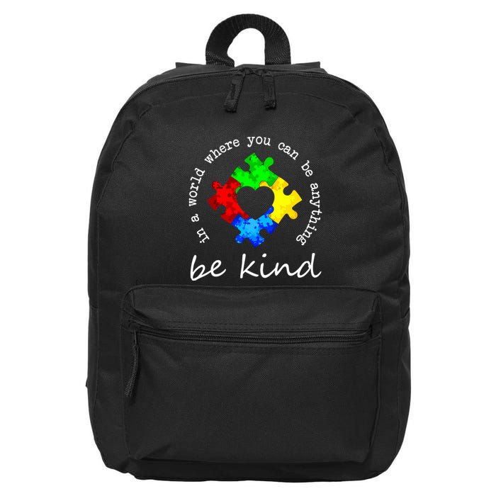 In A World Where You Can Be Anything Be Kind Autism Puzzle 16 in Basic Backpack