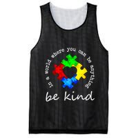 In A World Where You Can Be Anything Be Kind Autism Puzzle Mesh Reversible Basketball Jersey Tank