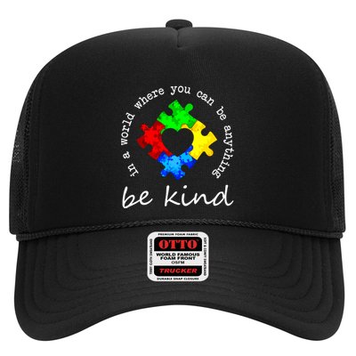 In A World Where You Can Be Anything Be Kind Autism Puzzle Trucker Hat