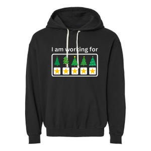 I Am Working For Christmas Break 5 Stars Xmas Garment-Dyed Fleece Hoodie