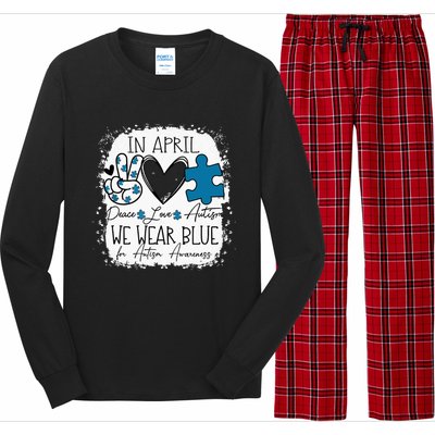 In April We Wear Blue For Autism Awareness Peace Love Autism Long Sleeve Pajama Set