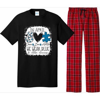 In April We Wear Blue For Autism Awareness Peace Love Autism Pajama Set