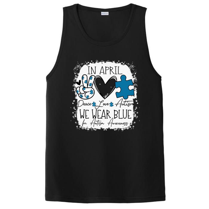 In April We Wear Blue For Autism Awareness Peace Love Autism PosiCharge Competitor Tank