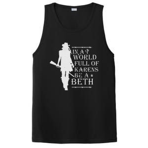 In A World Full Of Karens Be A Beth PosiCharge Competitor Tank