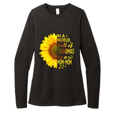 In A World Full Of Grandmas Be Momgiftmom Sunflower Gift Womens CVC Long Sleeve Shirt