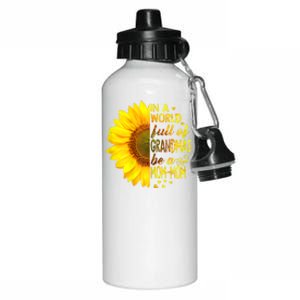 In A World Full Of Grandmas Be Momgiftmom Sunflower Gift Aluminum Water Bottle