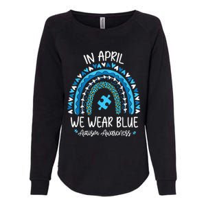 In April We Wear Blue Rainbow Autism Awareness Month Shirt Womens California Wash Sweatshirt