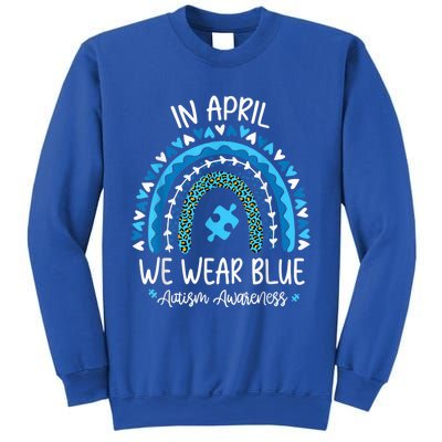 In April We Wear Blue Rainbow Autism Awareness Month Shirt Sweatshirt