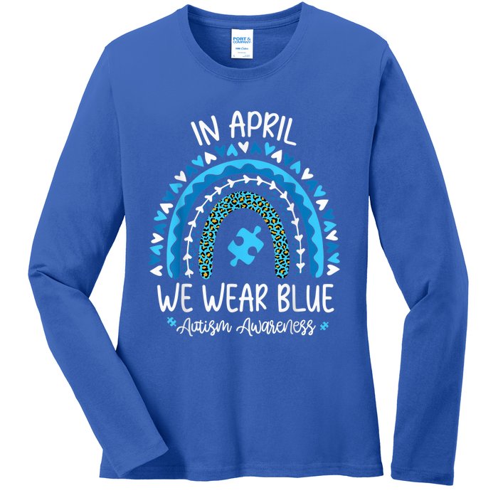 In April We Wear Blue Rainbow Autism Awareness Month Shirt Ladies Long Sleeve Shirt