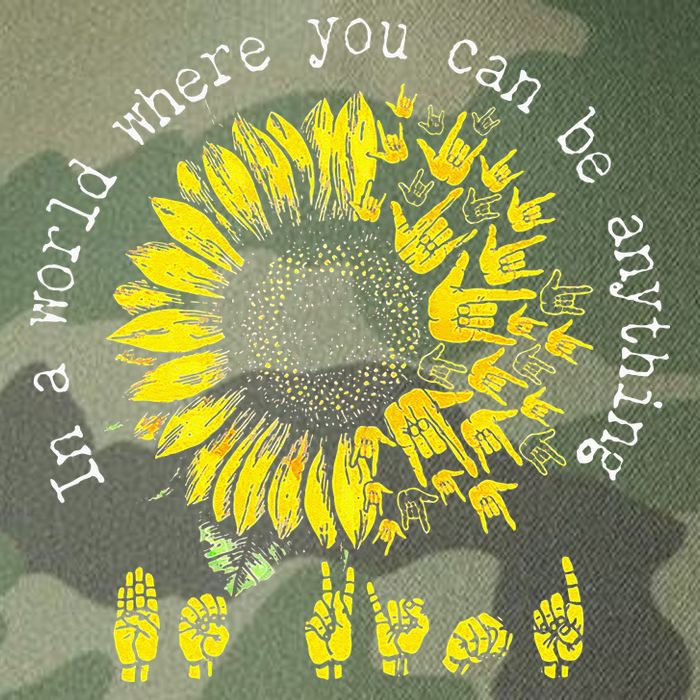 In A World Where You Can Be Anything Sunflower Deaf Legacy Tie Dye Trucker Hat